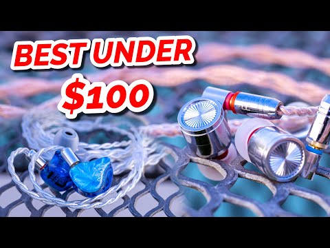 BUY THESE IF YOU HAVE $100 - Best IEMS Under $100