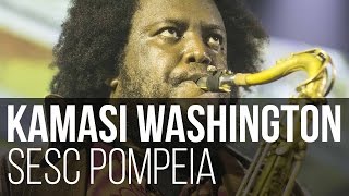 Kamasi Washington - Malcolm&#39;s Theme (SESC Pompeia / São Paulo)