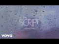 The Script - The Last Time (Official Lyric Video) The Script - The Last Time (Official Lyric Video)
