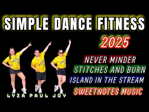 SIMPLE DANCE - NEVER MINDER - STITCHES AND BURN - ISLAND IN THE STREAM - DANCE WORKOUT | RETRO DANCE