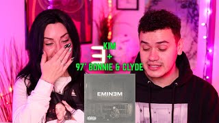 EMINEM - KIM + 97&#39; BONNIE &amp; CLYDE (STORY REACTION!)