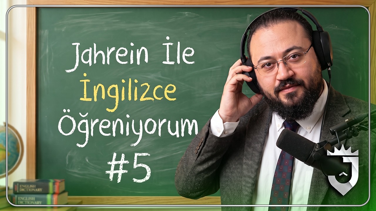 Jahrein İle İngilizce Öğreniyorum #5