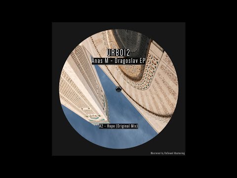 Anas M - Hope (Original Mix) [URB012]