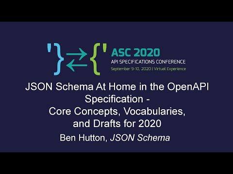 JSON Schema At Home in the OpenAPI Specification - Core Concepts, Vocabularies, and Drafts for 2020