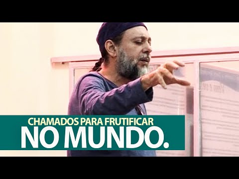 Chamados para frutificar no mundo. - João 17 | Mensagem com Caio Fábio.