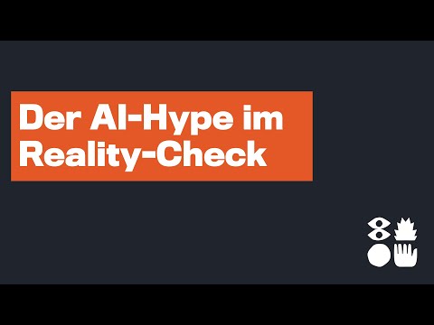 Der AI-Hype im Reality-Check
