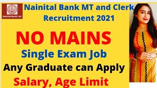 Nainital Bank Recruitment 2021| Bank PO and Clerk | Any Graduate can Apply | Permanent Job