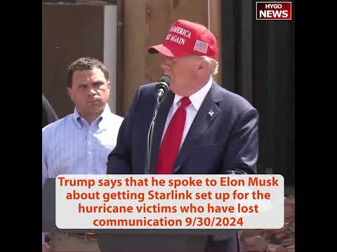 Trump to Elon Musk Starlink set up for hurricane victims; truckloads of different items