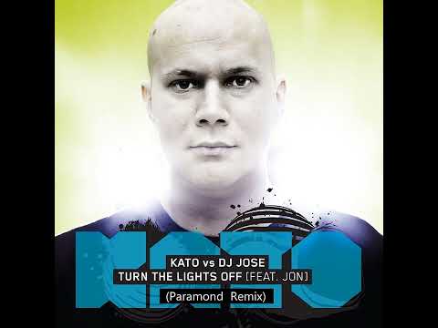 Kato ft. Jon vs DJ Jose - Turn The Lights Off (Paramond Remix) 528 Hz