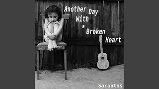 Another Day With a Broken Heart