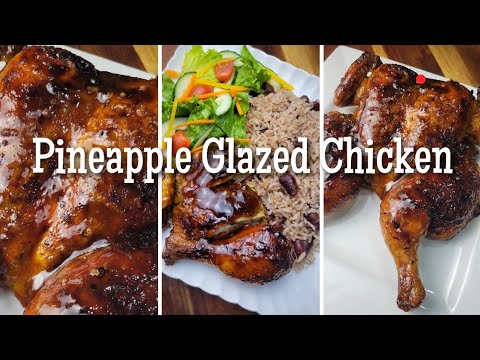 Pineapple Glazed Whole Chicken