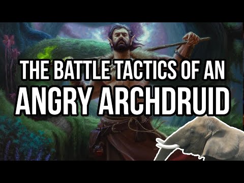 The Battle Tactics of an Archdruid