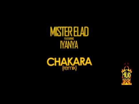 Mister Elad - Chakara Remix Ft Iyanya (Audio Slide)