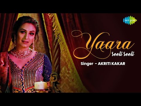 Yaara Seeli Seeli | Akriti Kakar | Akshay Menon | Cover Version | Official Video