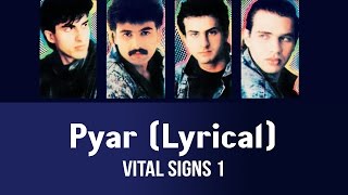 Pyar (Lyrical) - Vital Signs 1