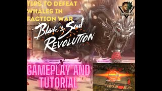 How to DEFEAT WHALES in FACTION WAR BLADE AND SOUL MOBILE!