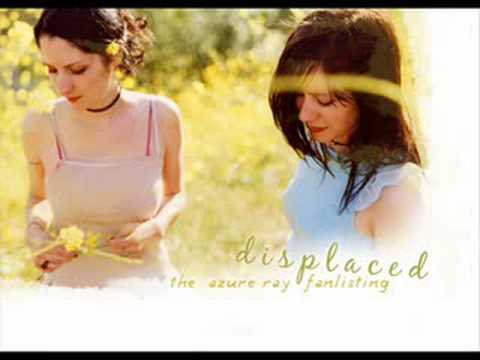 Azure Ray - Displaced