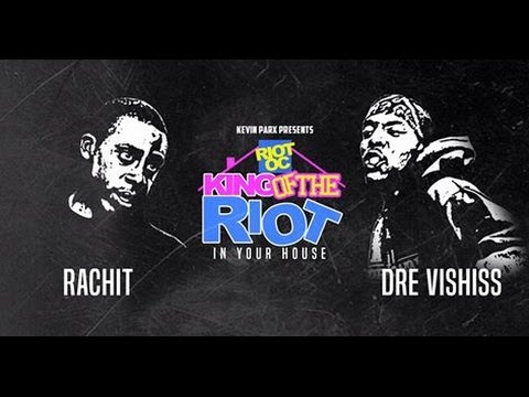 The Riot Rap Battles - Rachit Vs Dre Vishiss [Hosted by KP & Beazt Gatlin]