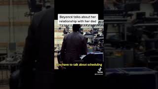 Beyoncé Talks About Her Relationship With Her Father