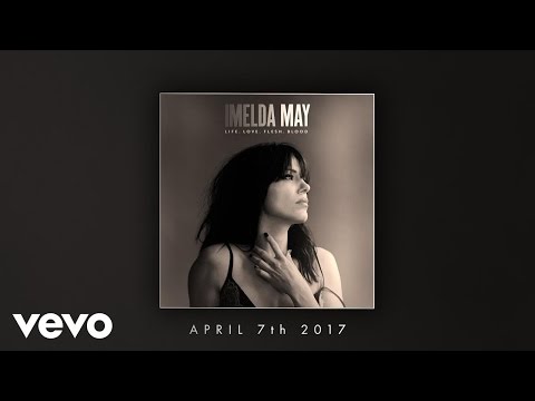 download lagu mp3 mp4 Imelda May Life Love, download mp3 Imelda May Life Love free downloadn, video klip Imelda May Life Love