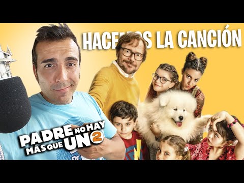Hacemos VIDEOCLIP para "Padre NO hay MÁS que UNO 2" Canción VERSIÓN FAMILUKIS