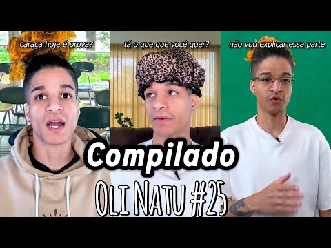 Oli Natu por 1 Hora! 😂🔥 Compilado Insano de Zueiras e Memes @OliNatu #025