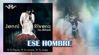 Ese Hombre Jenni Rivera con Mariachi