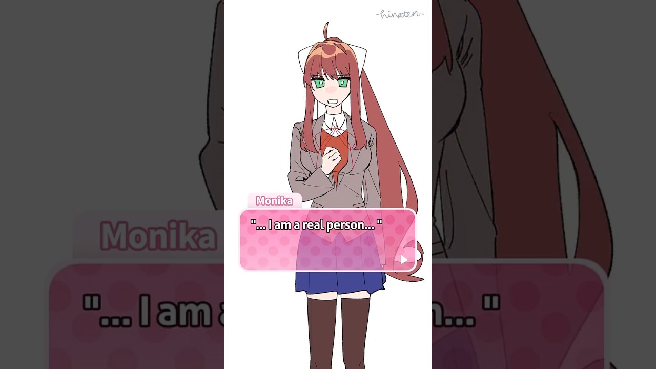 "... I am a real person... " #ddlc