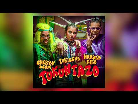 Tokischa x El Cherry Scom x Haraca Kiko - Tukuntazo  (audio oficial)