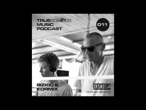 Truesounds Music Podcast #011 by Rizkid & Kormix 2015/10/22