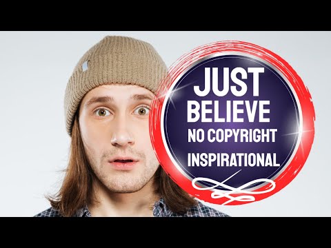 🥳Just Believe - Pinkzebra 🎧(NO COPYRIGHT INSPIRATIONAL)🎤