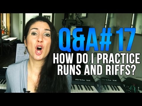 Q&A #17: How do I practice RIFFS & RUNS?