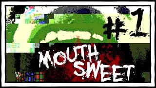 CREEPY INVISIBLE MONSTERS! [#1] Mouth Sweet RPG Horror Playthrough