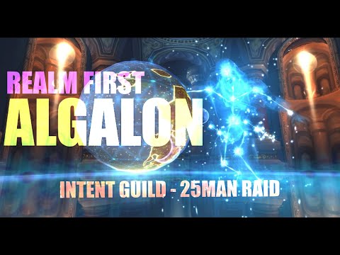 Realm First - Intent guild vs Algalon The Observer - Ulduar 25M Raid