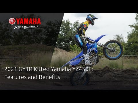 2021 GYTR Kitted Yamaha YZ450F: Features and Benefits
