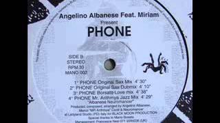 Angelino Albanese - Phone  (Original Sax Mix)  1993