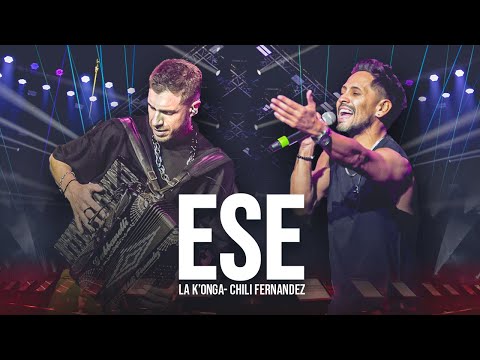 La K'onga & Chili Fernandez - Ese (En Vivo Buenos Aires)