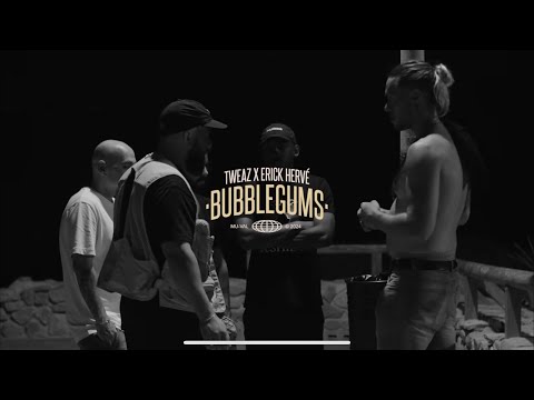 TWEAZ & ERICK HERVÉ - BUBBLEGUMS (Visualizer)