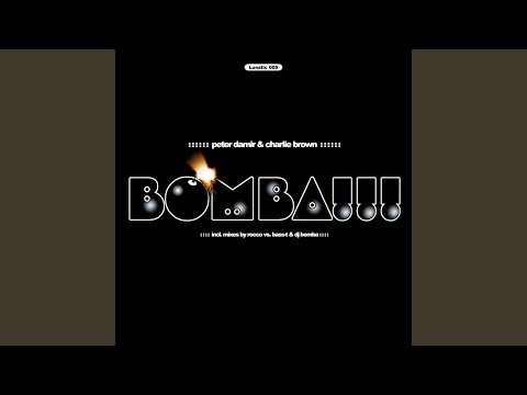 Bomba (Original Club Mix)