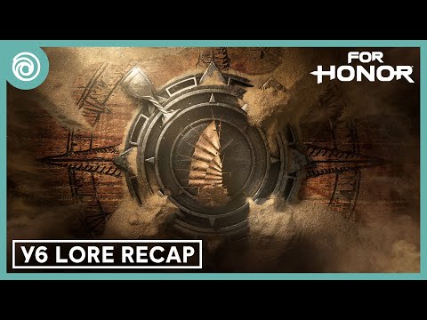 For Honor: Year 6 Lore Recap