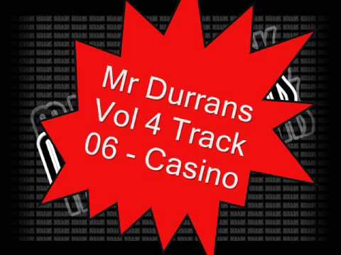 Mr Durrans Vol 4 Track 06 - Casino