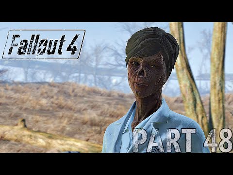 FALLOUT 4 - PART 48 - Full Game Walkthrough (No Commentary)