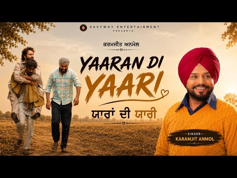 Yaaran Di Yaari | Karamjit Anmol  | Mohabbati Rutt   New Punjabi Song 2026 — Mohabbati Rutt