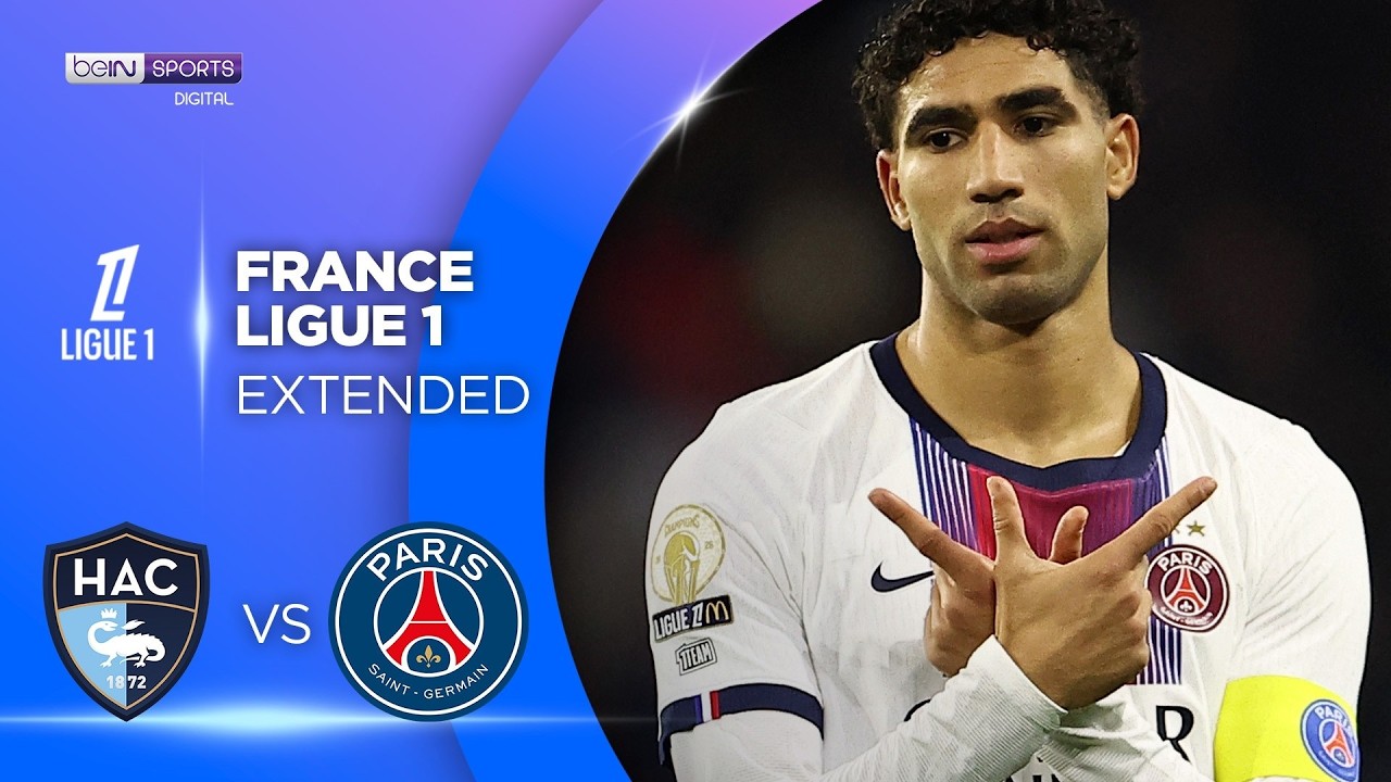Le Havre vs PSG | EXTENDED HIGHLIGHTS Ligue 1 | 10/30/2026 | beIN SPORTS USA