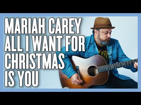 All I Want for Christmas is You Guitar Lesson + Tutorial