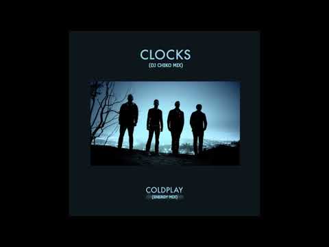 DJChikoMix   Coldplay   Clocks Energy Mix