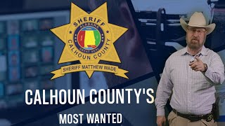 Calhoun County's Most Wanted : Episode 44