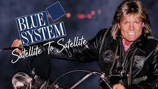 BLUE SYSTEM Satellite To Satellite