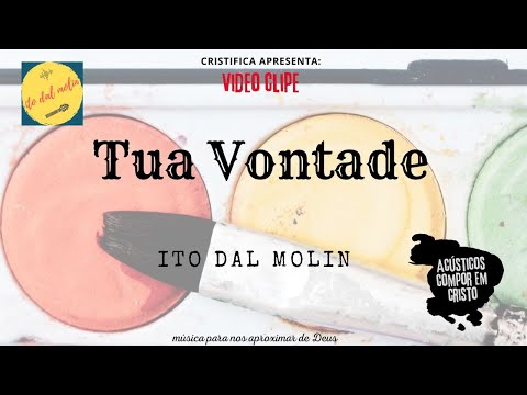 Tua Vontade - Ito Dal Molin