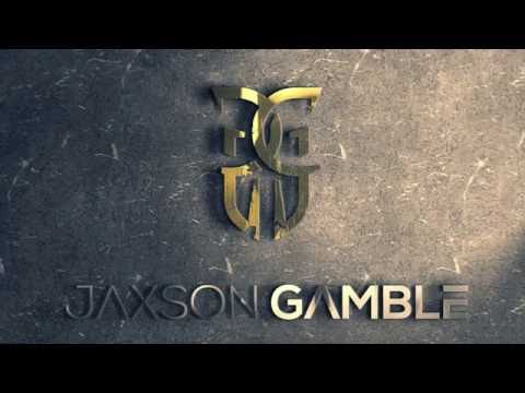 JAXSON GAMBLE - Won't Go Down Easy